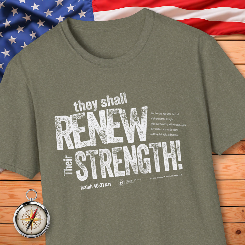 Renew Their Strength! T-Shirt