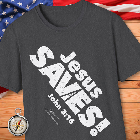 Jesus SAVES! T-Shirt