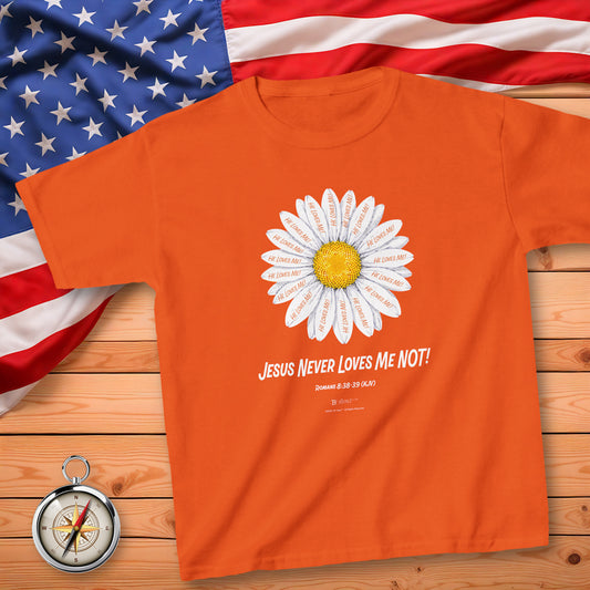 Jesus Never Loves Me Not! Kid's T-Shirt