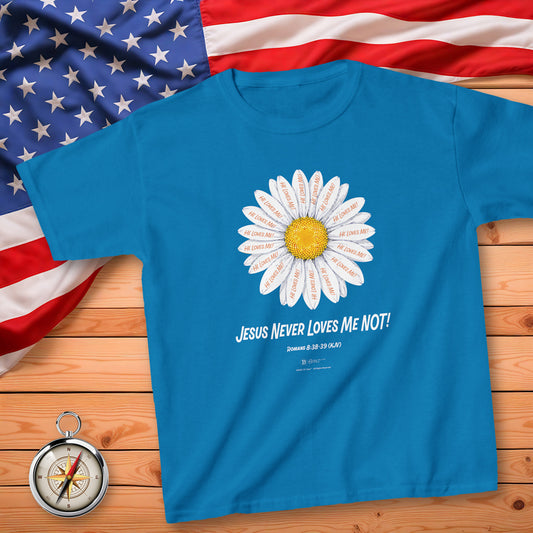 Jesus Never Loves Me Not! Kid's T-Shirt