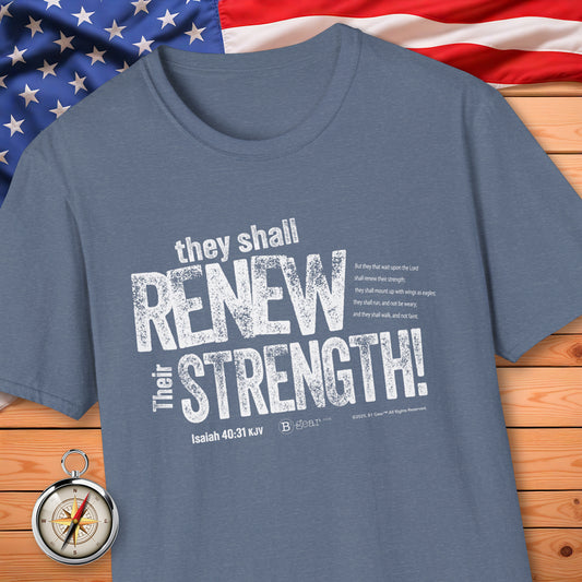 Renew Their Strength! T-Shirt
