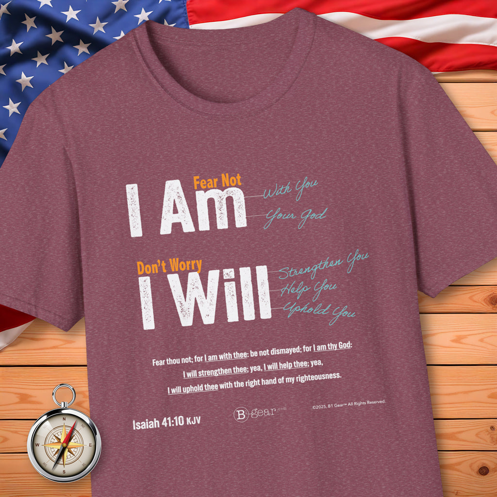 Fear Not I AM with you! T-Shirt