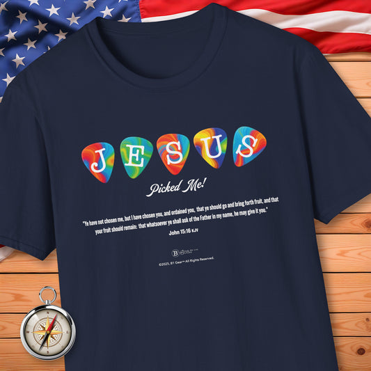 JESUS Picked Me! T-Shirt