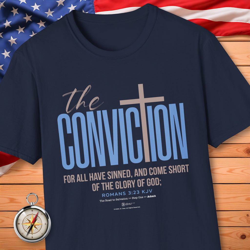The Road to Salvation, Step 1, CONVICTION/Admit! T-Shirt