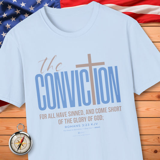 The Road to Salvation, Step 1, CONVICTION/Admit! T-Shirt