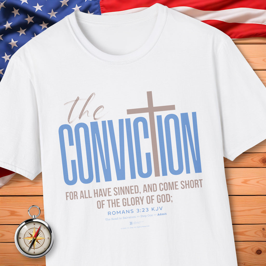 The Road to Salvation, Step 1, CONVICTION/Admit! T-Shirt