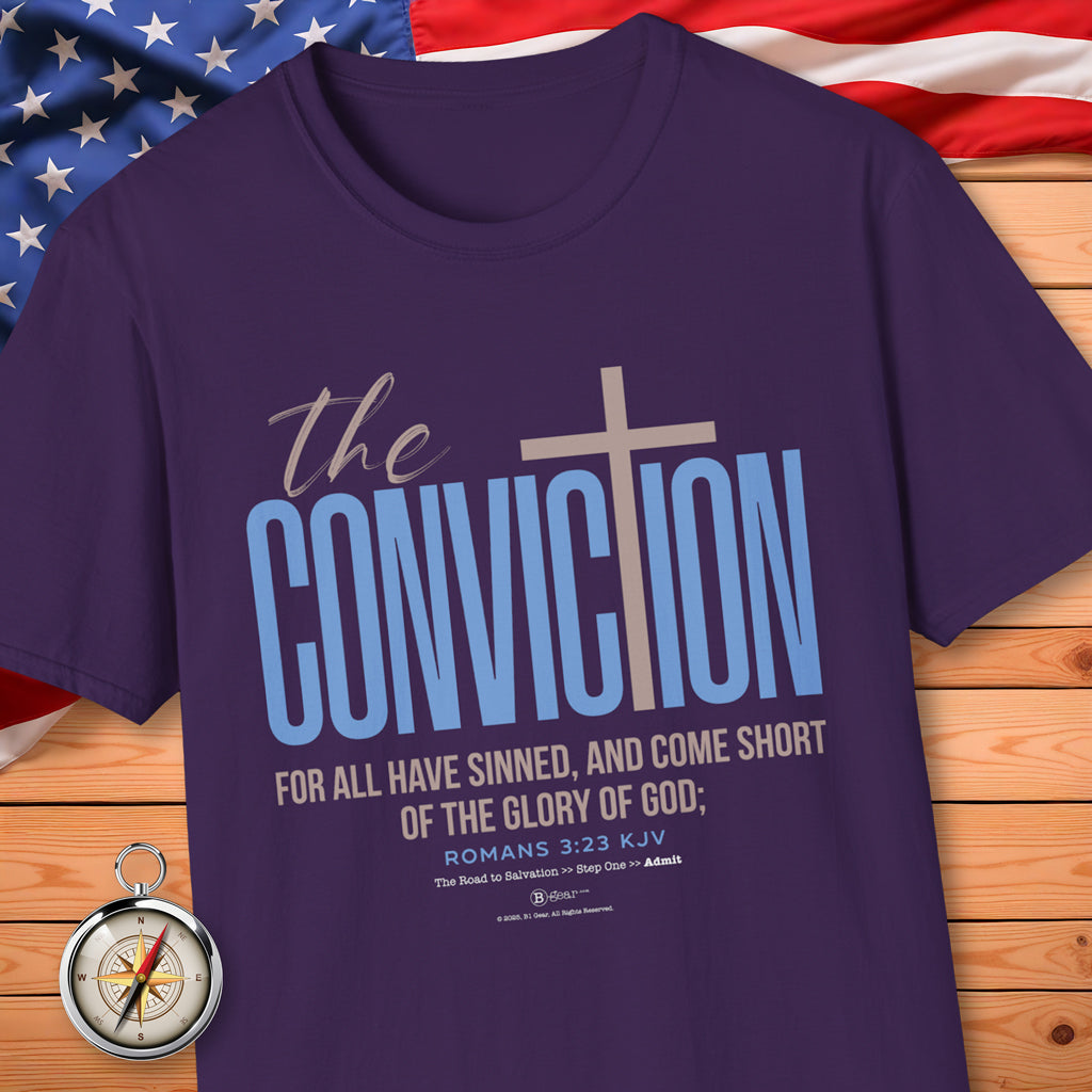 The Road to Salvation, Step 1, CONVICTION/Admit! T-Shirt